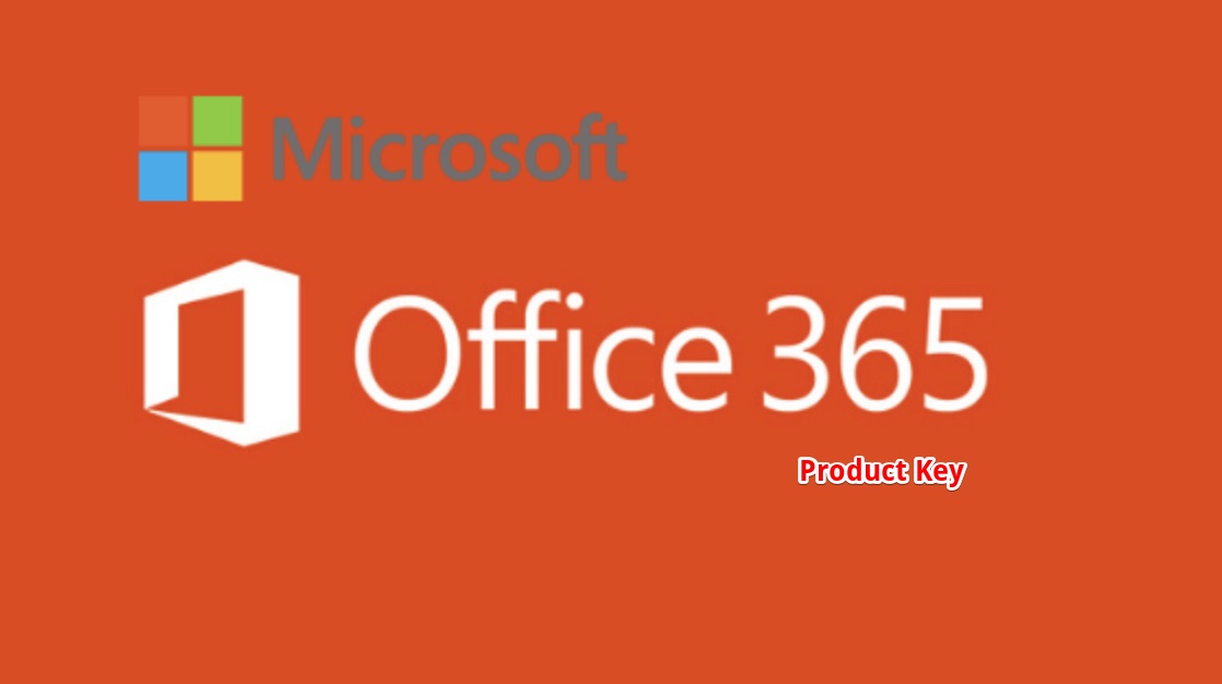 Chia sẻ Microsoft Office 365 Product Key Miễn Phí có Hiệu Lực 1 Năm